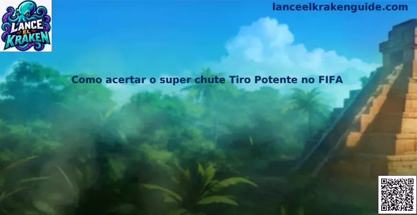 Tiro Potente FIFA guía