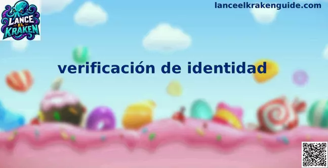 Guía de verificación de identidad de Lance el kraken
