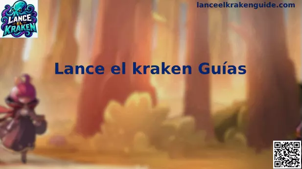 Guía oficial de Lance el kraken para jugadores mexicanos
