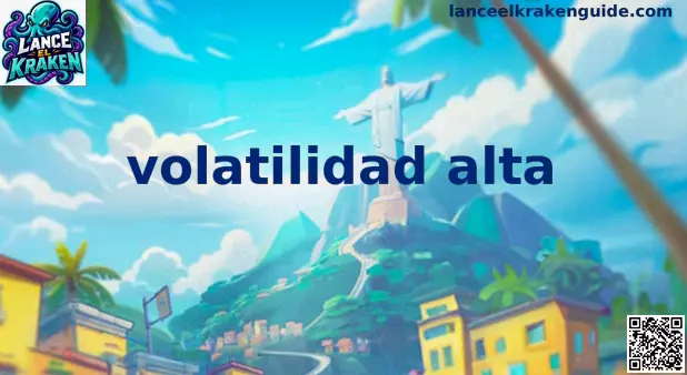 Volatilidad Alta