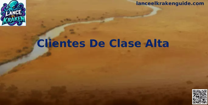 Clientes De Clase Alta en México y experiencias digitales premium de Lance el kraken