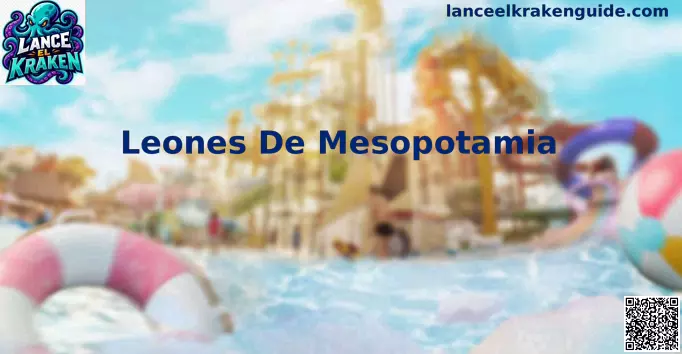 Leones De Mesopotamia Estrategia Competitiva Lance el kraken