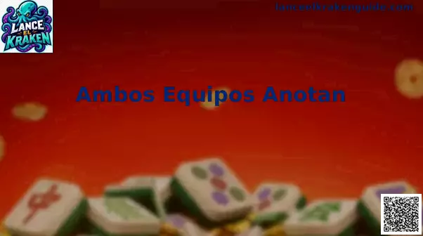 Ambos Equipos Anotan