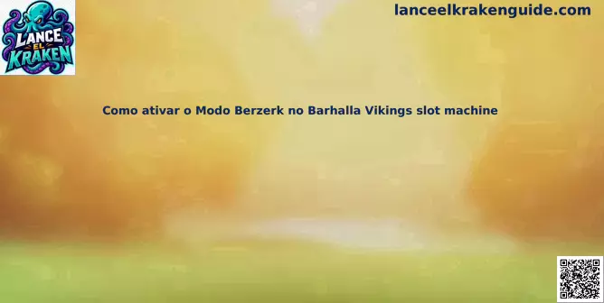 Guía para activar el Modo Berzerk en Barhalla Vikings slot machine