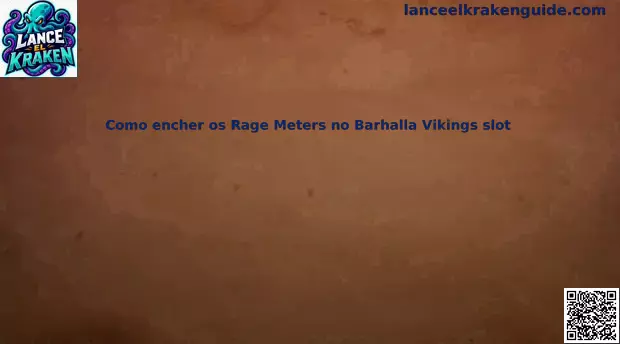 Guía visual para llenar los Rage Meters en Barhalla Vikings Slot