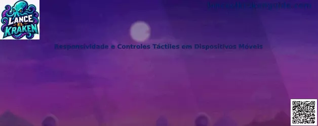 Responsividad y controles táctiles en dispositivos móviles