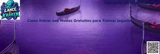 Guía de modos gratuitos para treinar jogadas en Lance el kraken