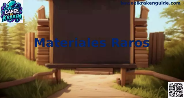 Materiales Raros en Lance el Kraken